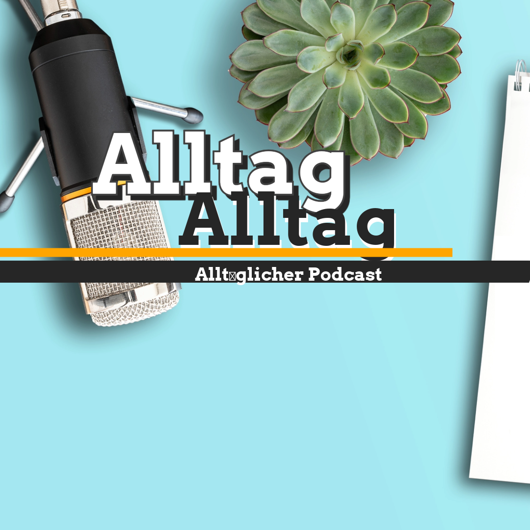 Titelbild des Podcasts „Alltag Alltag — Alltäglicher Podcast": ein Studiomikrofon und eine Sukkulente auf türkisfarbenem Untergrund.